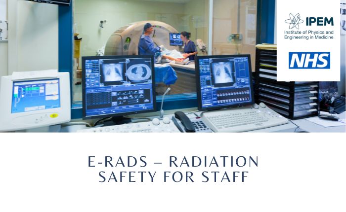 e-RADS – Radiation Safety for Staff