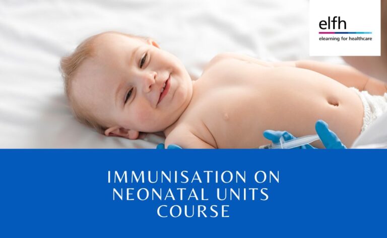 Immunisation on Neonatal Units Course