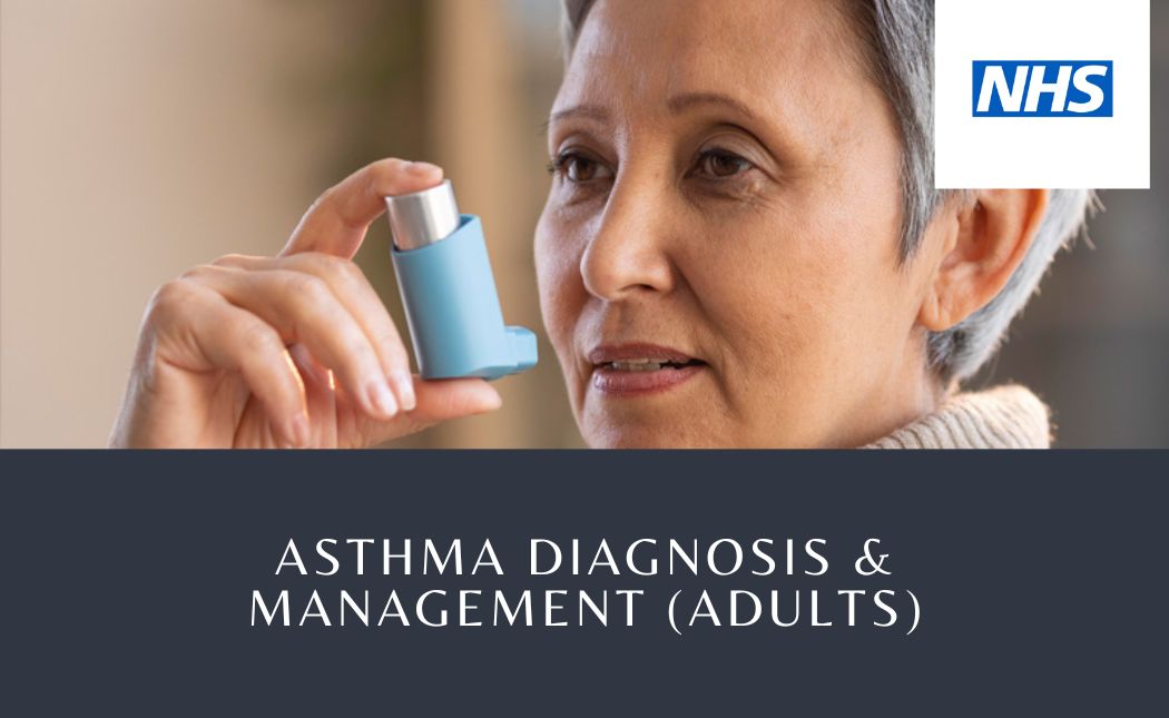 Asthma diagnosis & management (Adults)